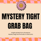 Mystery Tight Grab Bag ( NO DISCOUNTS, FINAL SALE)